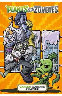 Plants Vs. Zombies: Garden Warfare Volume 2