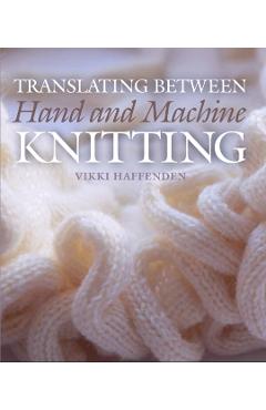 Translating Between Hand and Machine Knitting - Imagine 1