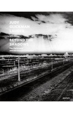 Judy Glickman Lauder: Beyond the Shadows