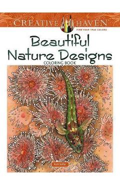 Creative Haven Beautiful Nature Designs Coloring Book