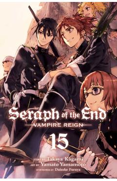 Seraph of the End, Vol. 15