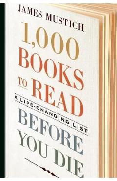 1,000 Books to Read Before You Die