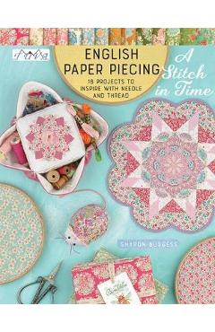 English Paper Piecing A Stitch In Time