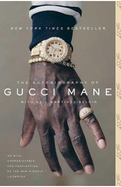 Autobiography of Gucci Mane