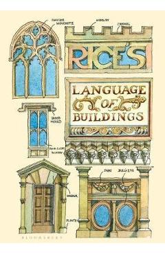 Rice\'s Language of Buildings