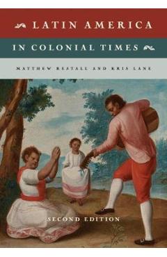 Latin America in Colonial Times