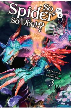 So I'm a Spider, So What?, Vol. 3 (light novel)