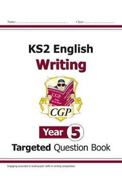 New KS2 English Writing Targeted Question Book - Year 5