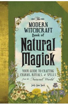 Modern Witchcraft Book of Natural Magick