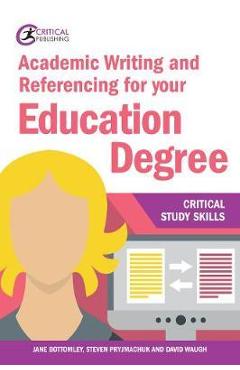 Academic Writing and Referencing for your Education Degree