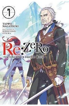 re:Zero Starting Life in Another World, Vol. 7 (light novel)