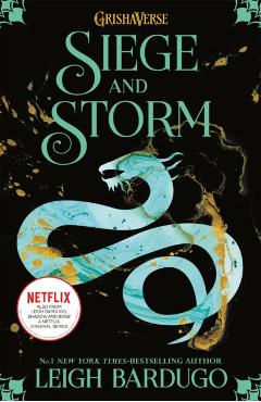 Siege and Storm. The Shadow and Bone Trilogy #2 - Leigh Bardugo