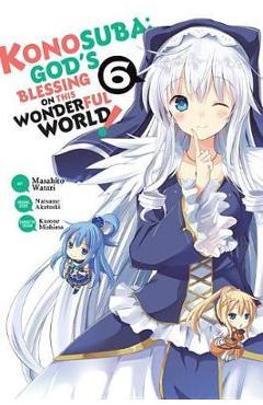 Konosuba: God\'s Blessing on This Wonderful World!, Vol. 6
