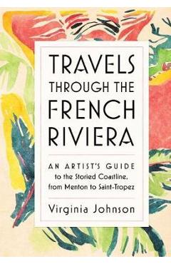 Travels Through the French Riviera
