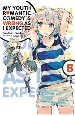 My Youth Romantic Comedy is Wrong, As I Expected, Vol. 5 (li