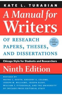 Manual for Writers of Research Papers, Theses, and Dissertat