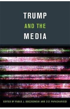 Trump and the Media