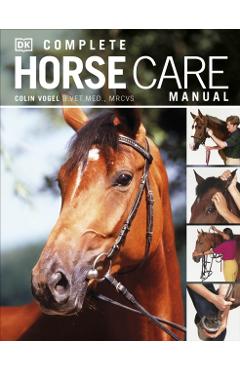 Complete Horse Care Manual