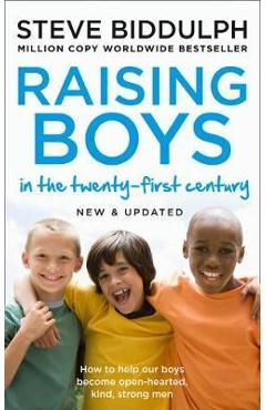 Raising Boys in the 21st Century