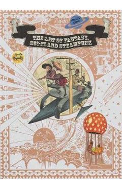 Art of Fantasy, Sci-fi and Steampunk