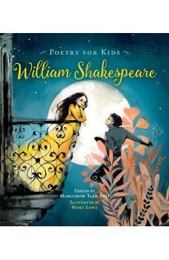Poetry for Kids: William Shakespeare