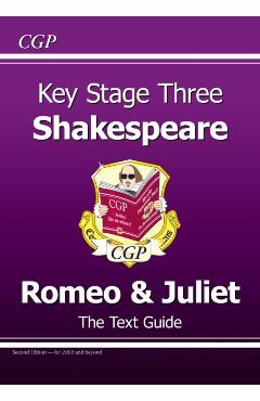 KS3 English Shakespeare Text Guide - Romeo and Juliet