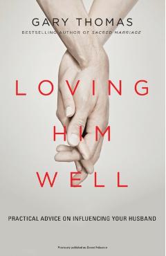 Loving Him Well