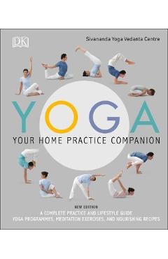 Yoga Your Home Practice Companion