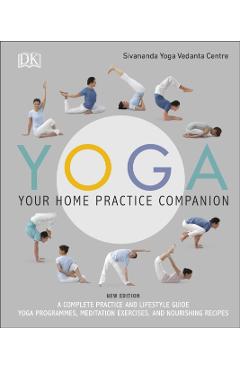 Yoga Your Home Practice Companion