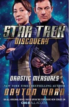Star Trek: Discovery: Drastic Measures