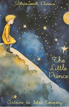 The Little Prince - Antoine De Saint-Exupery