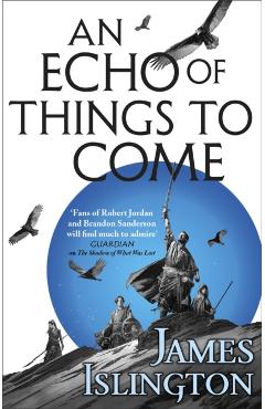 An Echo of Things to Come