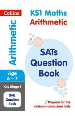 KS1 Maths - Arithmetic SATs Question Book