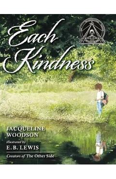 Each kindness