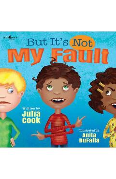 But it\'s Not My Fault