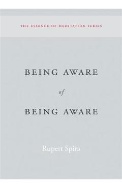 Being Aware of Being Aware