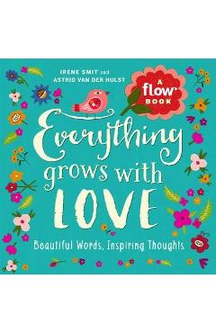 Everything Grows with Love