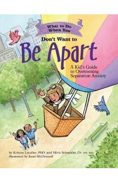What to Do When You Don\'t Want to Be Apart