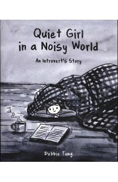 Quiet Girl in a Noisy World
