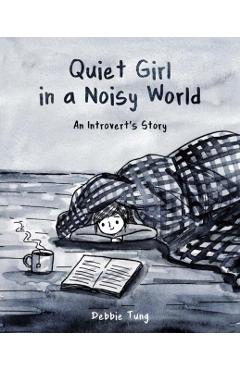 Quiet Girl in a Noisy World