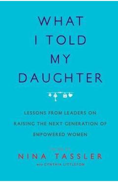 What I Told My Daughter