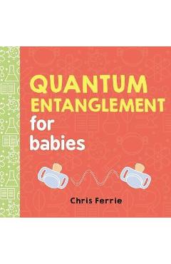 Quantum Entanglement for Babies