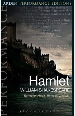 Hamlet: Arden Performance Editions