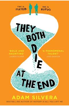 They Both Die at the End. Death-Cast #1 - Adam Silvera