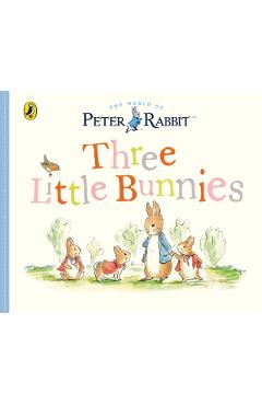 Peter Rabbit Tales - Three Little Bunnies