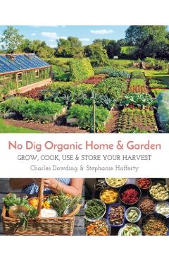 No Dig Organic Home & Garden