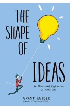 Shape of Ideas: An Illustrated Exploration of Creativity