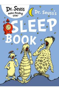 Dr. Seuss\'s Sleep Book