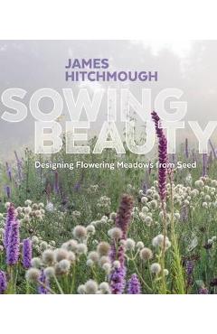 Sowing Beauty