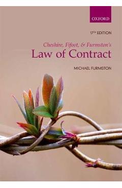 Cheshire, Fifoot, and Furmston\'s Law of Contract